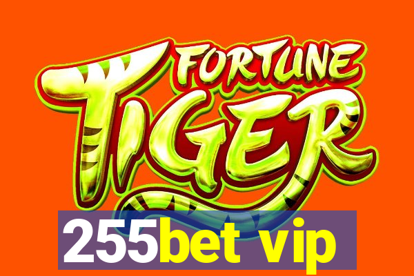 255bet vip